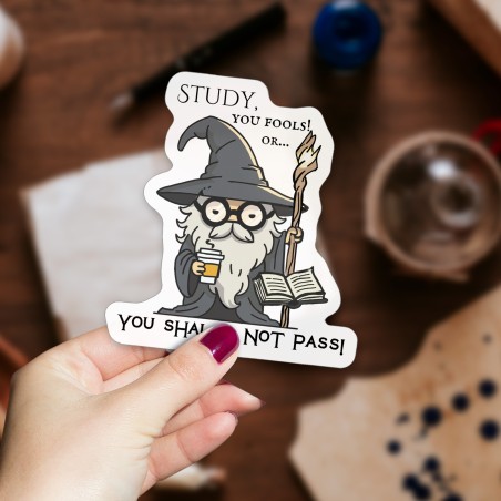 Grey Wizard Study Sticker – "You Shall Not Pass"